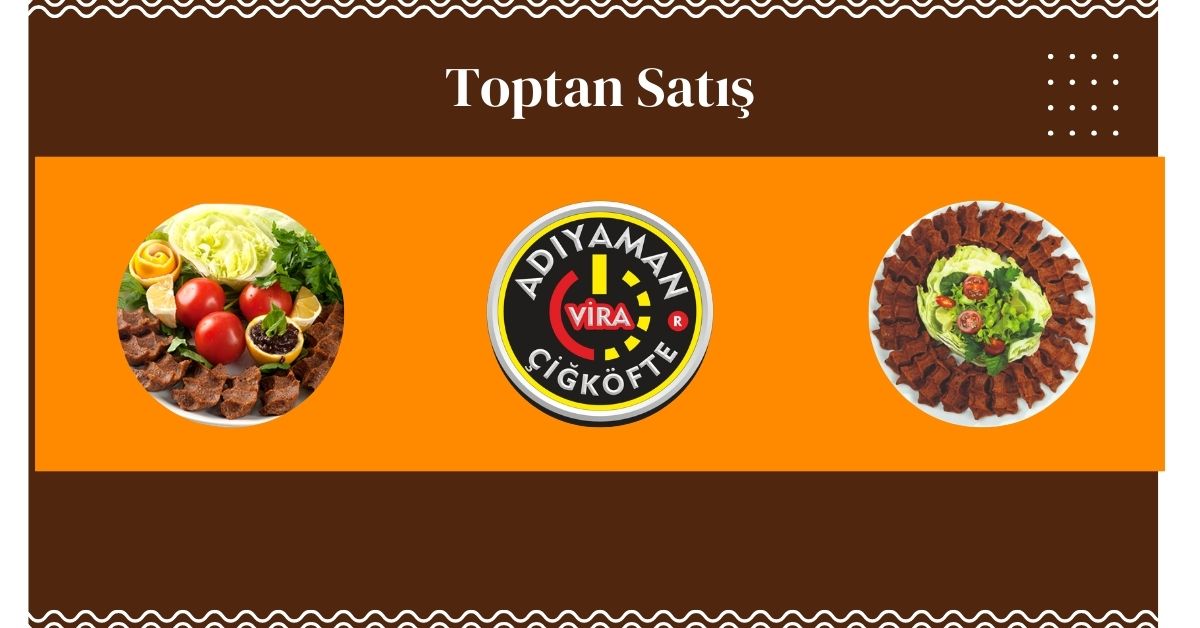Adıyaman Vira Çiğköfte toptan satış görseli