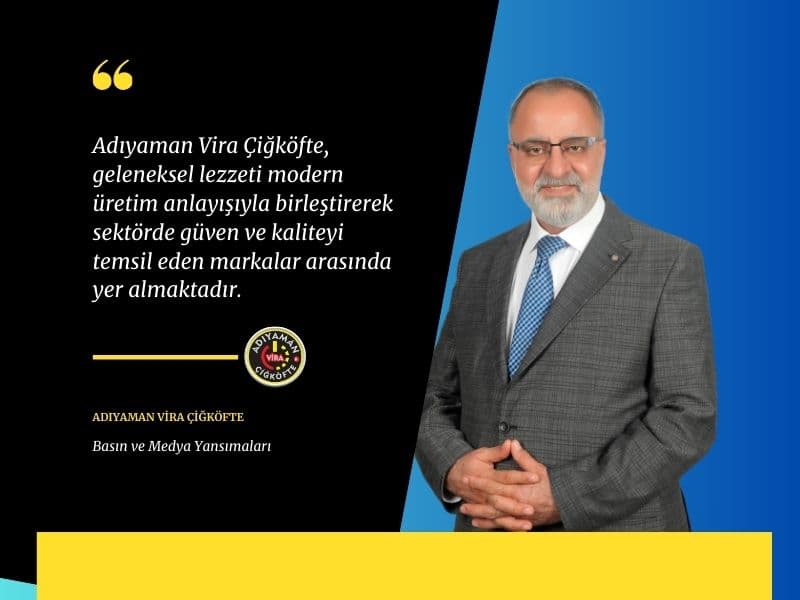Adıyaman Vira Çiğköfte basın ve medya yansımaları tanıtım görseli