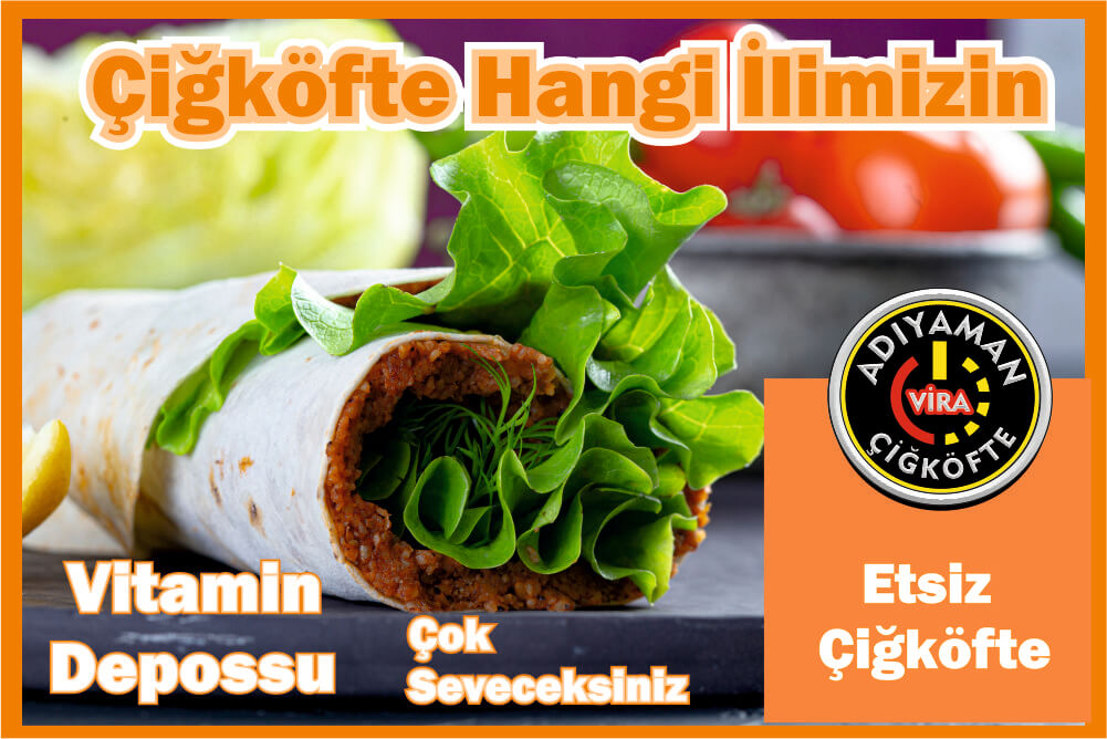 Çiğ Köfte hangi bölgenin